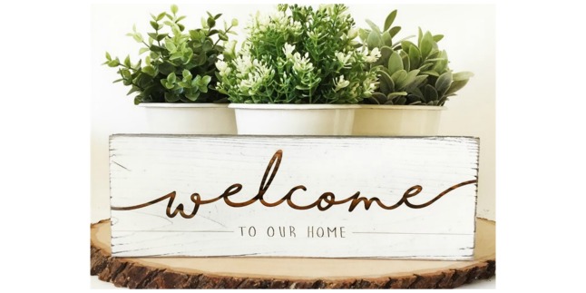 welcome to our home wooden sign