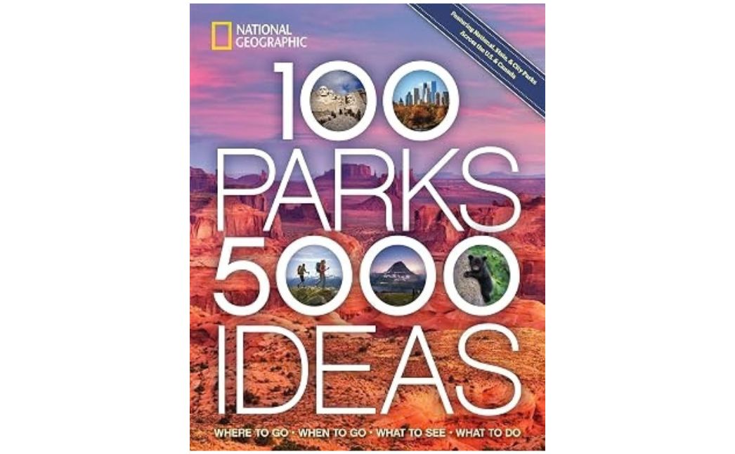national geographic 100 parks